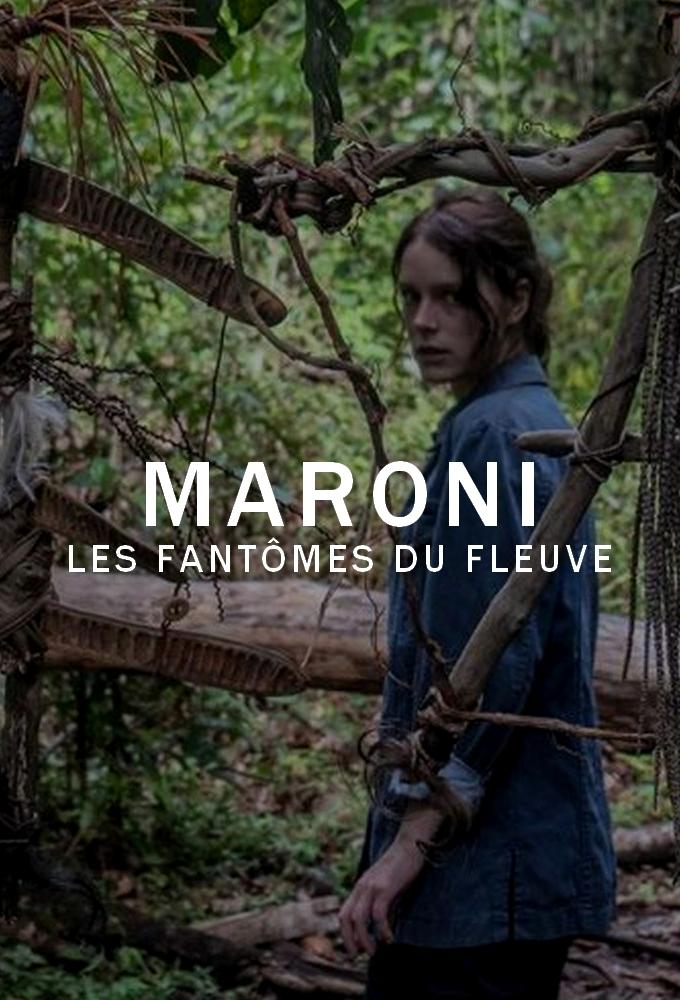 Maroni Les Fantômes Du Fleuve Saison 1 Maroni, les fantômes du fleuve Série TV 2018 - Arte - Casting, bandes