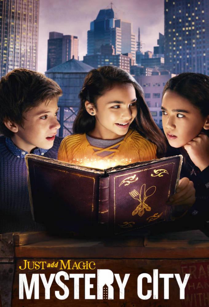 Just Add Magic Mystery City Just add Magic : Mystery City Série TV 2020 - Amazon - Casting, bandes
