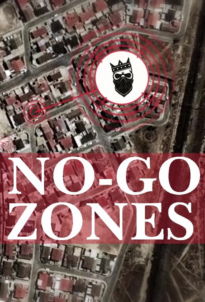 NoGo Zones The World's Toughest Places Série TV 2019 Amazon
